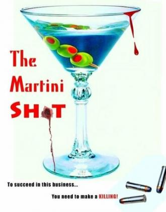 The Martini Shot (фильм 2014)