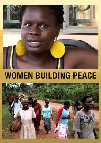 Women Building Peace (фильм 2014)