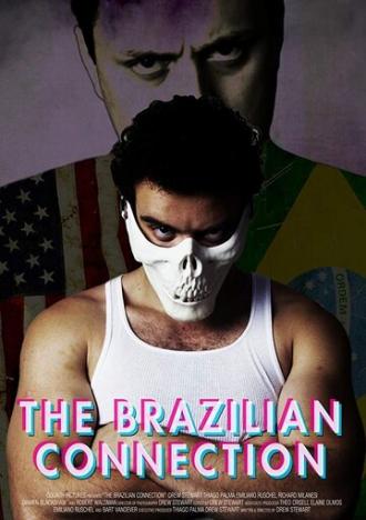 The Brazilian Connection (фильм 2019)