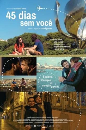 45 Dias Sem Você (фильм 2018)