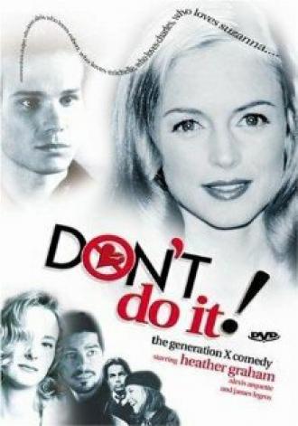 Не делай этого (фильм 1994)
