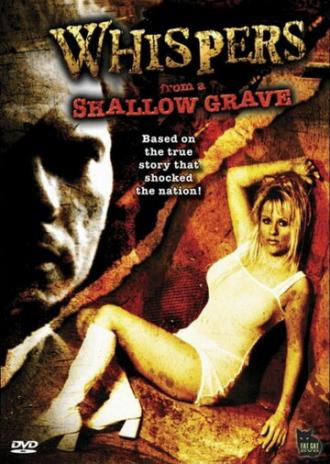 Whispers from a Shallow Grave (фильм 2006)