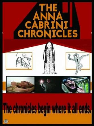 The Anna Cabrini Chronicles (фильм 2005)