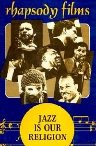 Jazz Is Our Religion (фильм 1972)