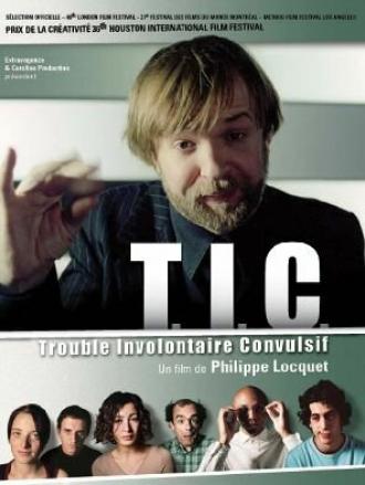 T.i.c. - Trouble involontaire convulsif (фильм 2003)