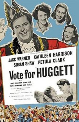 Vote for Huggett (фильм 1949)
