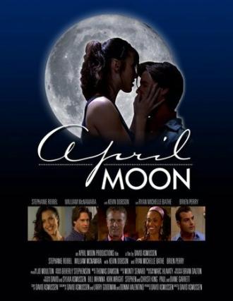 Апрельская Луна (фильм 2007)