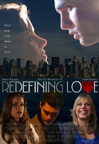 Redefining Love (фильм 2009)