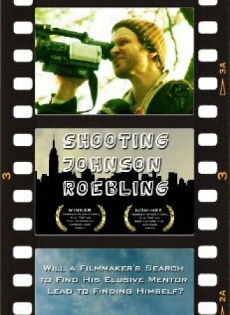 Shooting Johnson Roebling (фильм 2007)