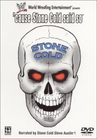 WWF: Cause Stone Cold Says So! (фильм 1998)