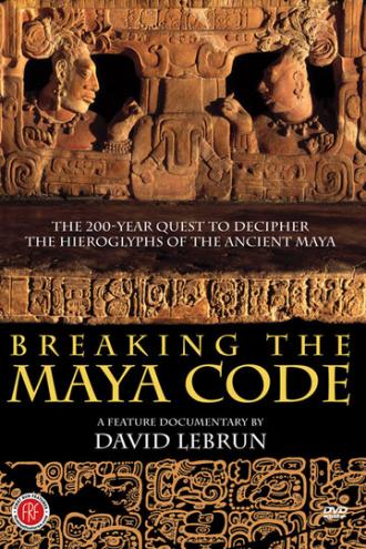 Breaking the Maya Code (фильм 2008)