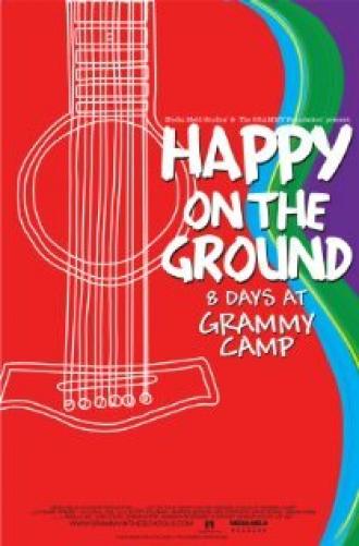 Happy on the Ground: 8 Days at Grammy Camp (фильм 2011)