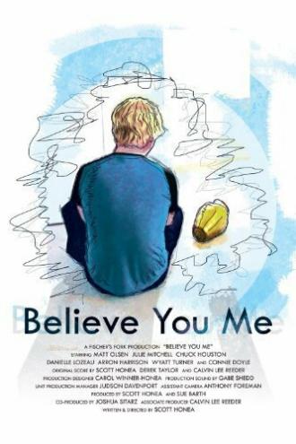 Believe You Me (фильм 2011)