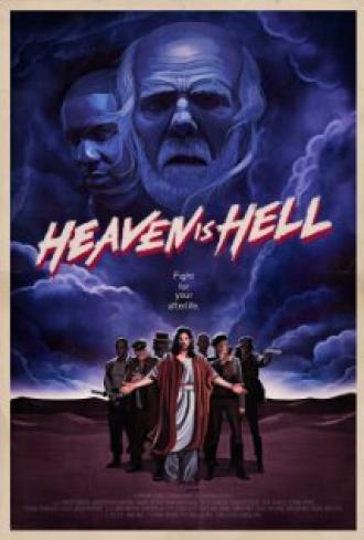 Heaven Is Hell (фильм 2014)