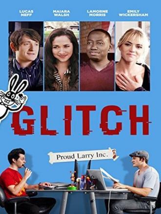 Glitch (фильм 2015)