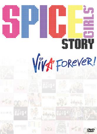 История группы Spice Girls: Viva Forever! (фильм 2012)
