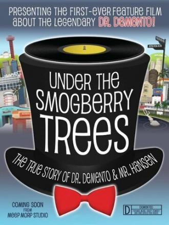 Under the Smogberry Trees (фильм 2016)