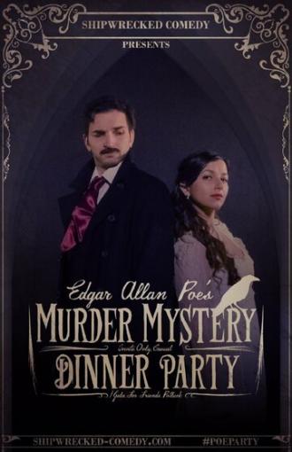 Edgar Allan Poe's Murder Mystery Dinner Party (сериал 2016)