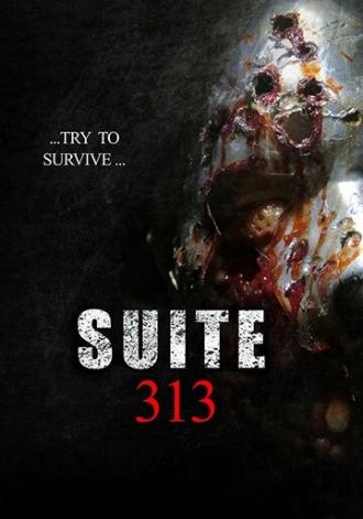 Suite 313 (фильм 2017)