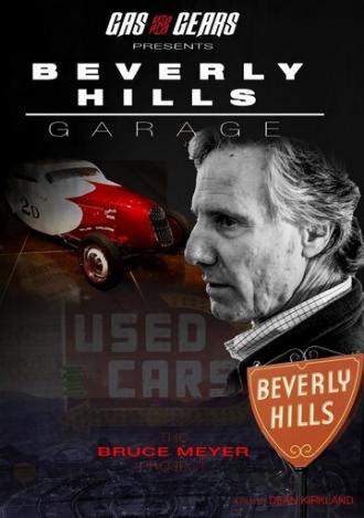 Beverly Hills Garage - The Bruce Meyer Project