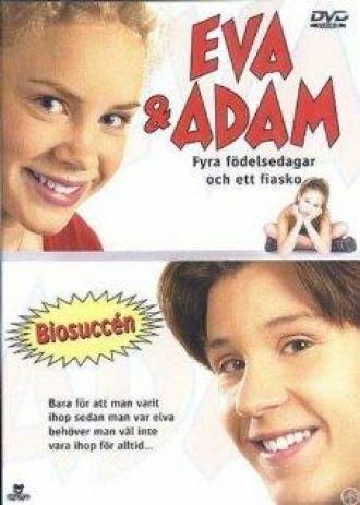 Ева и Адам — Четыре дня рождения и одно фиаско (фильм 2001)