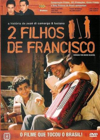 2 сына Франсишко: История Зэзэ ди Камарго и Лусиано (фильм 2005)