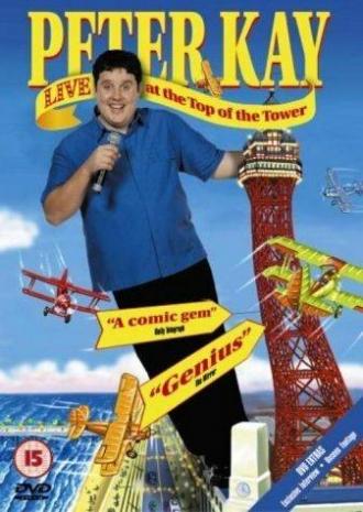 Peter Kay: Live at the Top of the Tower (фильм 2000)