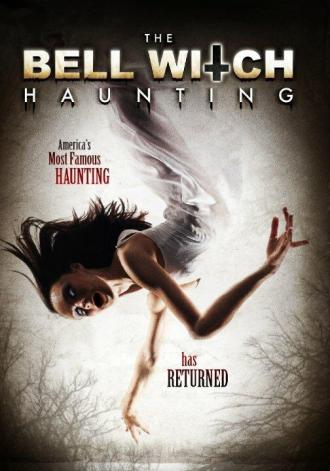 The Bell Witch Haunting (фильм 2013)
