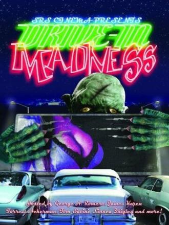 Drive-In Madness! (фильм 1987)
