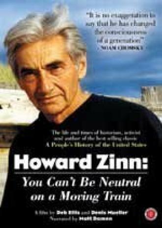 Говард Зинн: Как сохранить нейтралитет в поезде (фильм 2004)