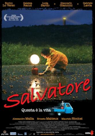 Сальваторе — это и есть жизнь (фильм 2006)