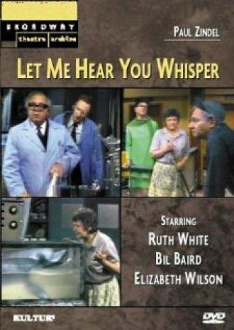 Let Me Hear You Whisper (фильм 1969)