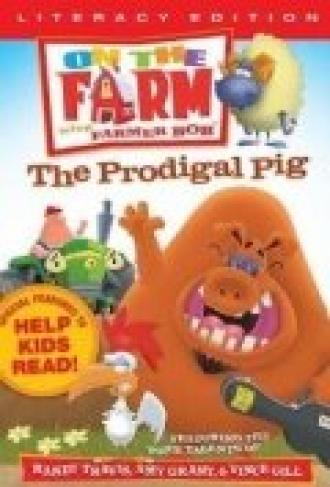 На ферме: Блудная свинья (фильм 2006)