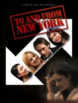 To and from New York (фильм 2006)