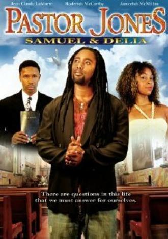 Pastor Jones: Samuel and Delia (фильм 2008)