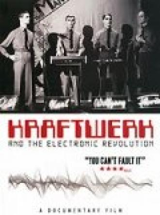 Kraftwerk and the Electronic Revolution (фильм 2008)
