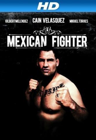 Mexican Fighter (фильм 2013)