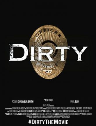Dirty (фильм 2016)