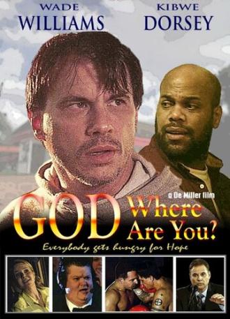 God Where Are You? (фильм 2014)