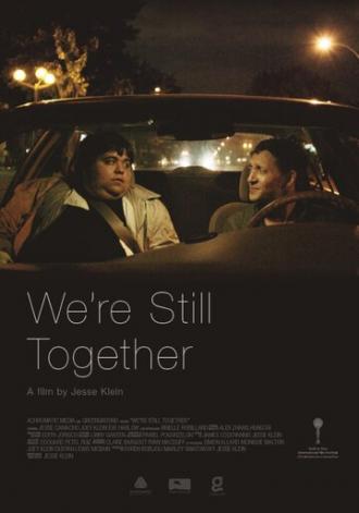 We're Still Together (фильм 2016)