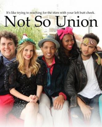 Not So Union (сериал 2015)