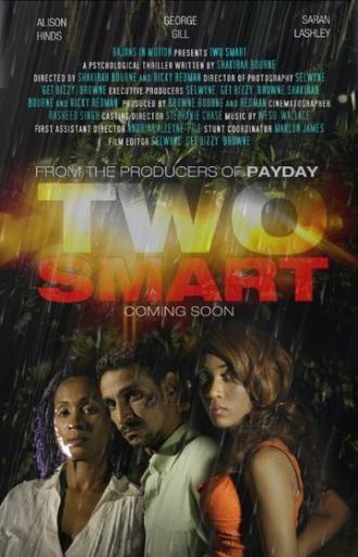 Two Smart (фильм 2014)