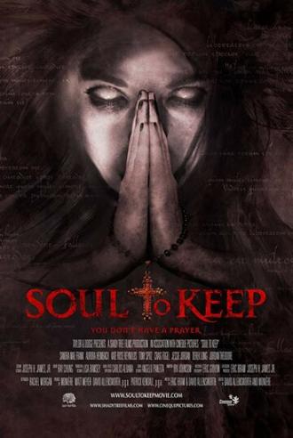 Soul to Keep (фильм 2018)