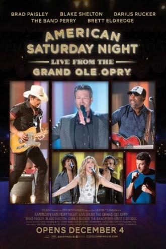 American Saturday Night: Live from the Grand Ole Opry (фильм 2015)