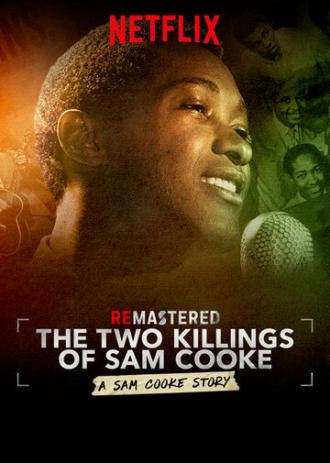 Ремастеринг:  Два убийства Сэма Кука