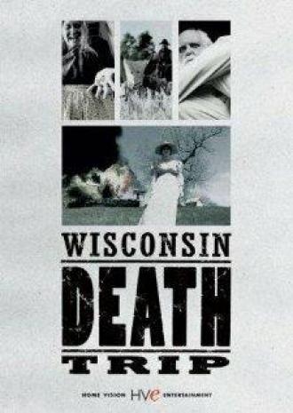 Висконсин: Путешествие к смерти (фильм 1999)