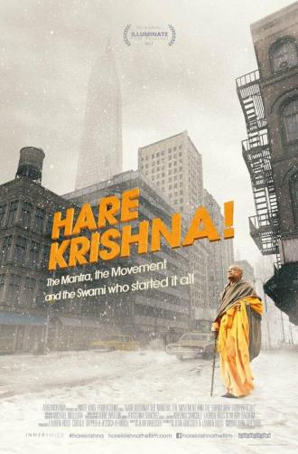 Харе Кришна! Мантра, движение и Свами, который положил всему этому начало (фильм 2017)