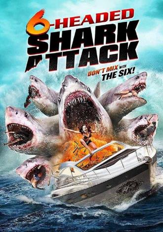Нападение шестиглавой акулы (фильм 2018)