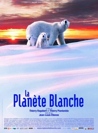 Белая планета (фильм 2006)
