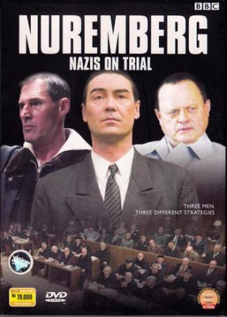 Нюрнбергский процесс: Нацистские преступники на скамье подсудимых